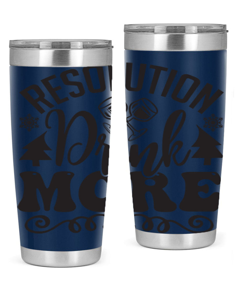 Resolution drink more 349#- winter- Tumbler