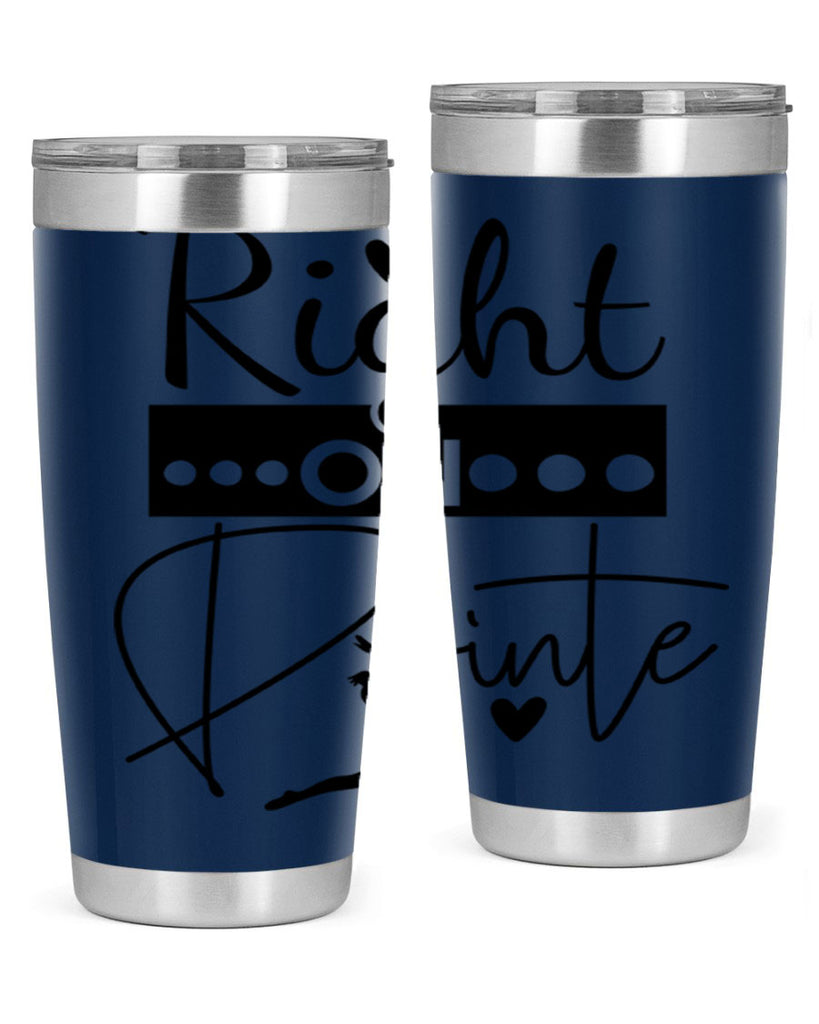 Right on Pointe 77#- ballet- Tumbler