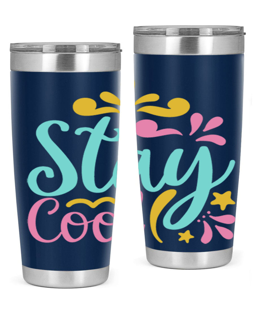 STAY COOL Style 3#- summer- Tumbler