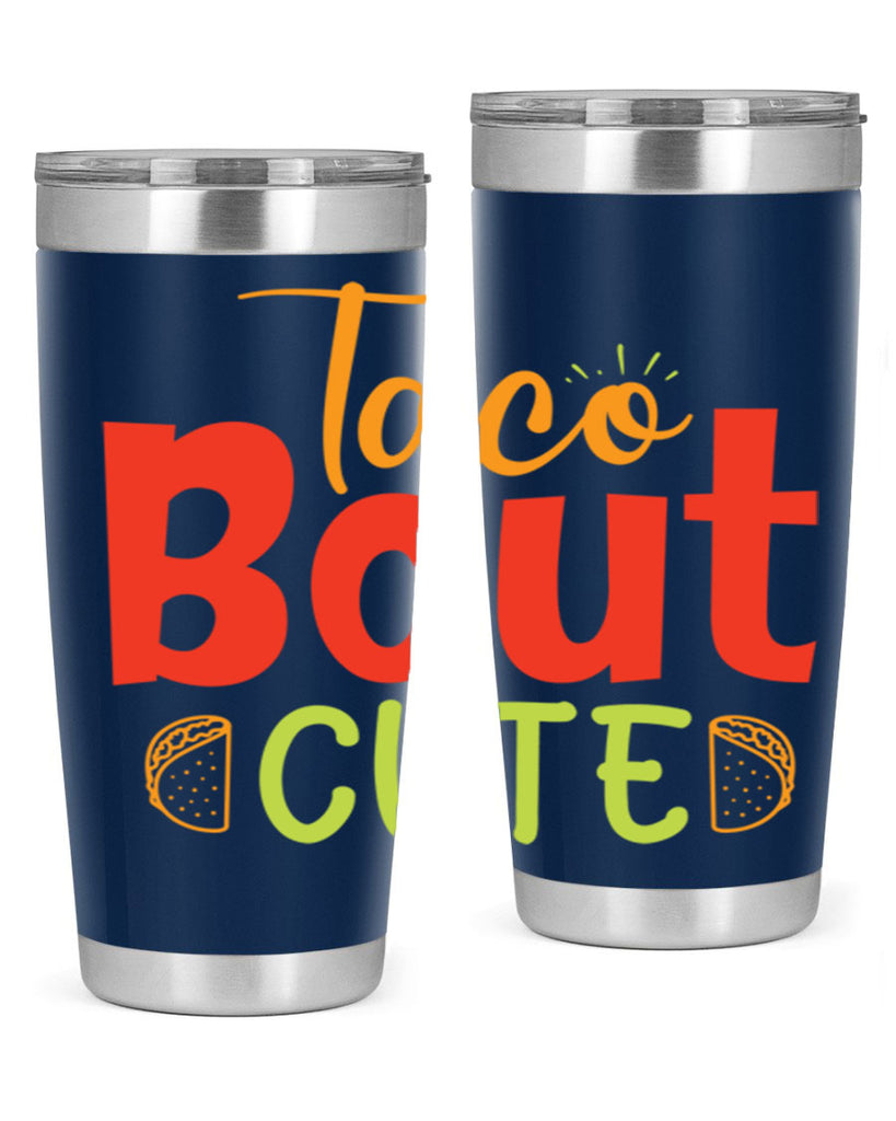Taco Bout cute Style 198#- baby- tumbler
