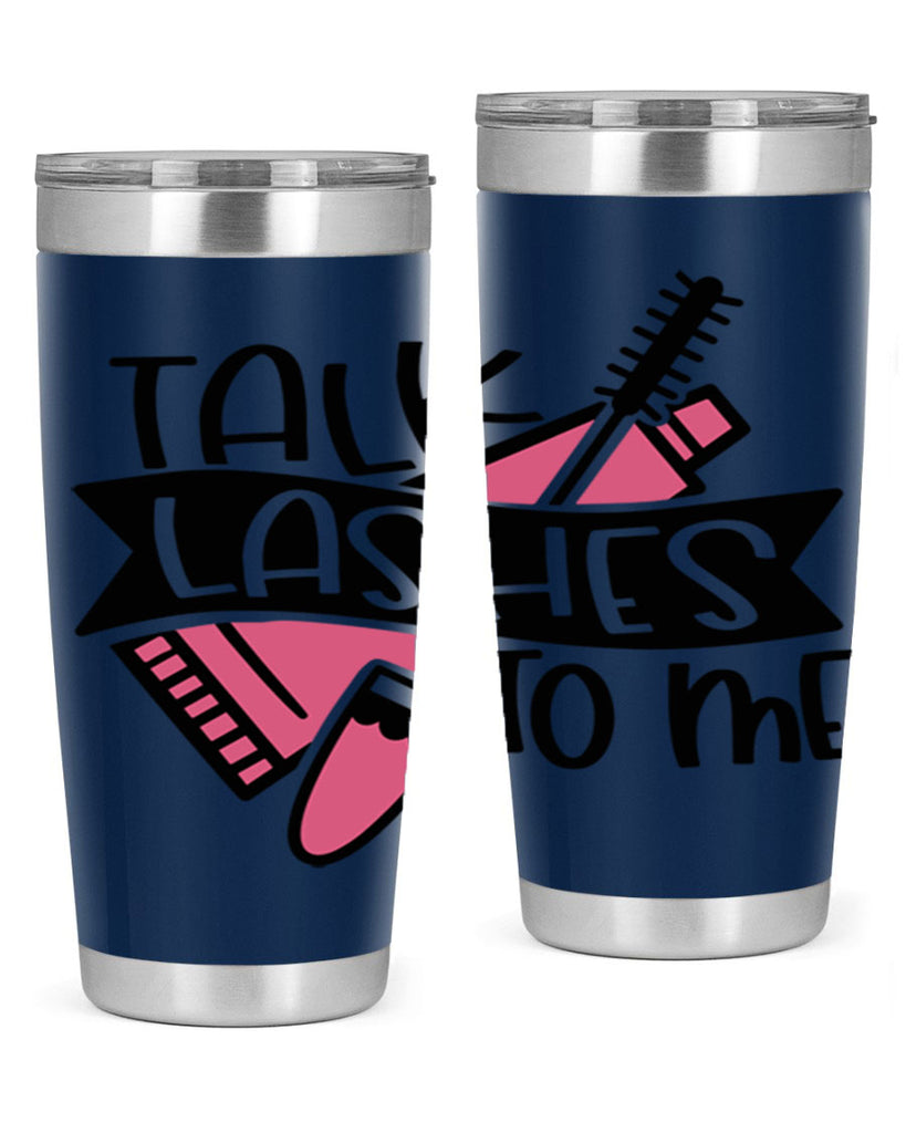 Talk Lashes To Me Style 17#- make up- Tumbler