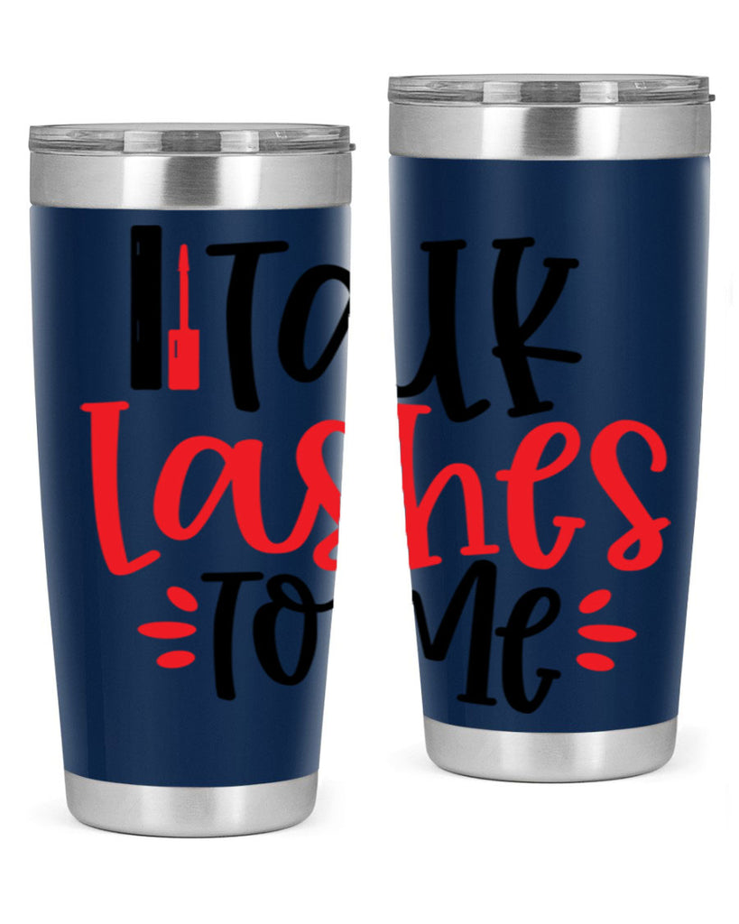 Talk Lashes To Me Style 219#- make up- Tumbler