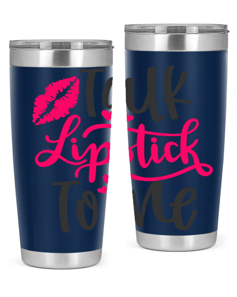 Talk Lipstick To Me Style 217#- make up- Tumbler