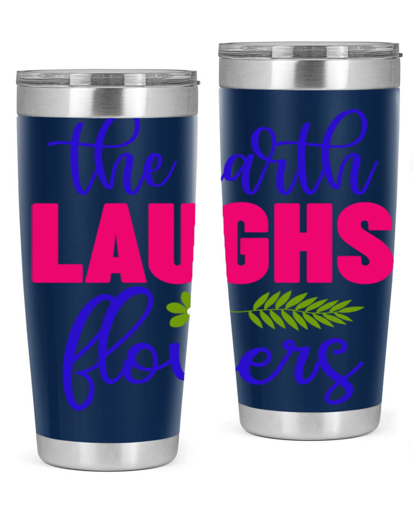The Earth Laughs Flowers 531#- spring- Tumbler