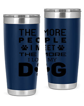 The More People Style 2#- dog- Tumbler