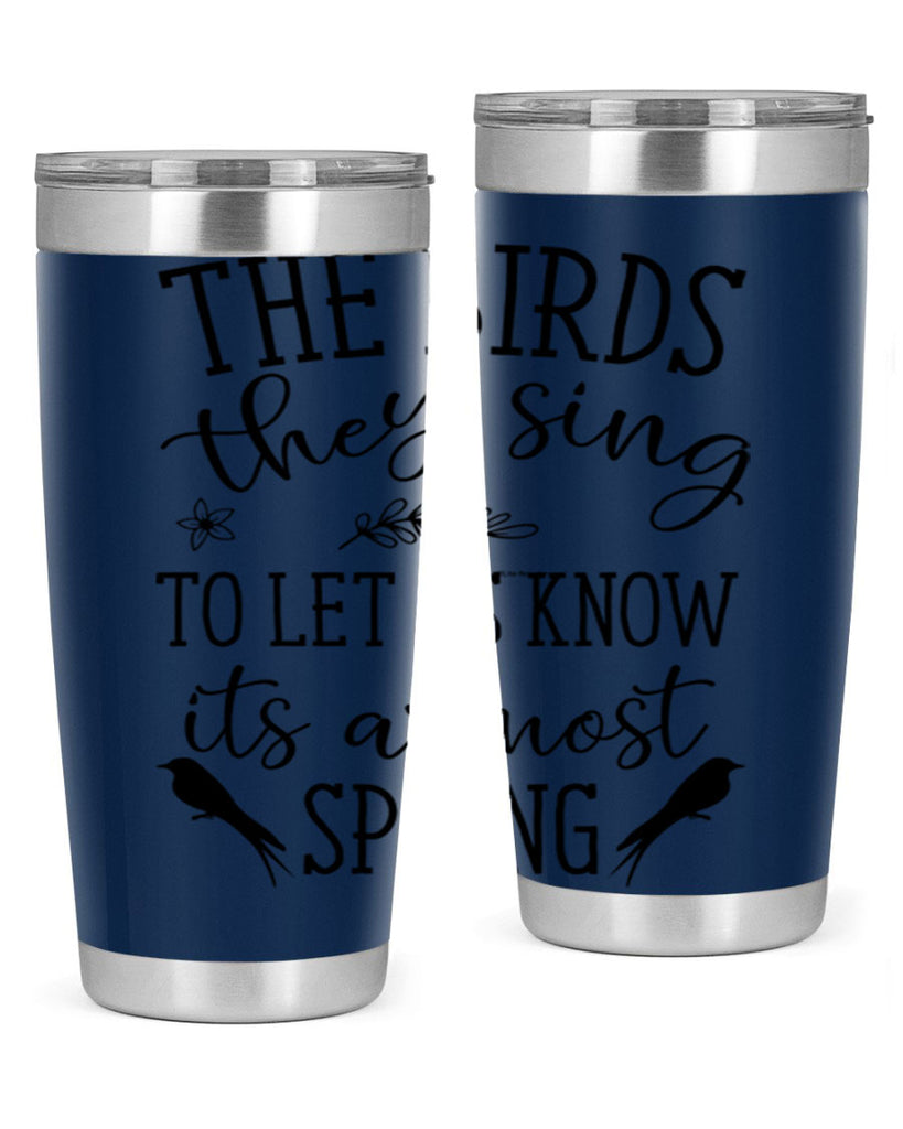 The birds they sing to 543#- spring- Tumbler
