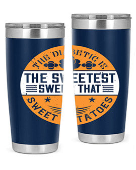 The diabetic is the sweetest sweet that eats sweet potatoes Style 10#- diabetes- Tumbler