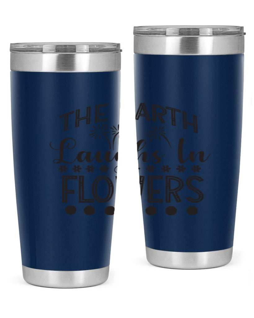 The earth laughs in flowers 533#- spring- Tumbler