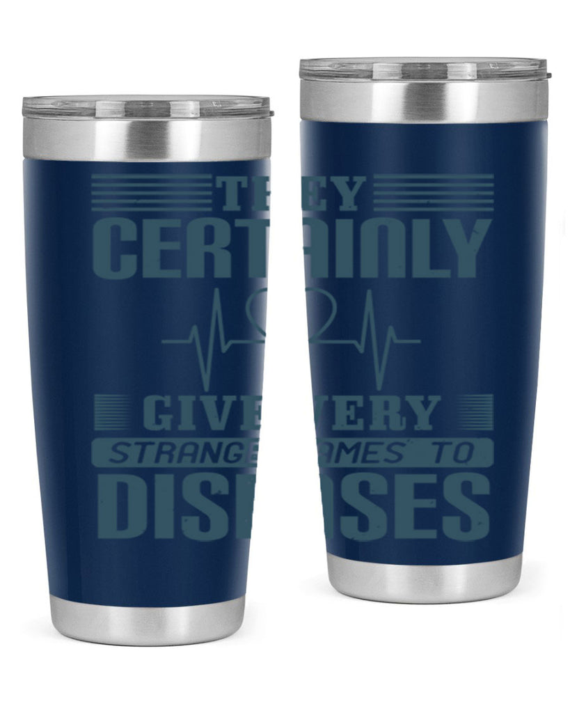 They certainly give very strange names to diseases Style 13#- medical- tumbler