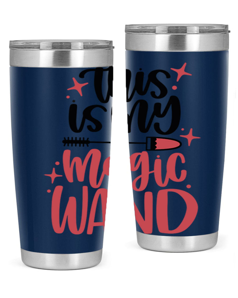 This Is My Magic Wand Style 12#- make up- Tumbler