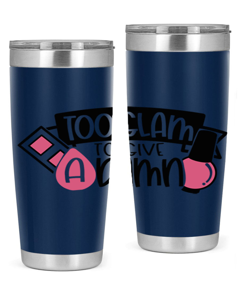 Too Glam To Give A Damn Style 10#- make up- Tumbler