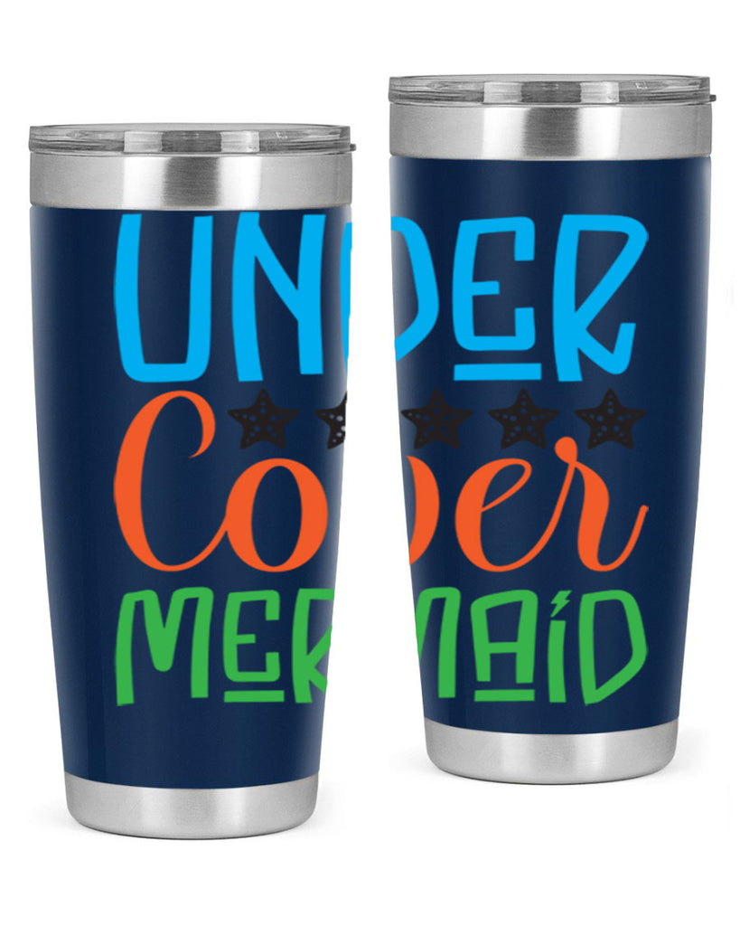 Under Cover Mermaid 648#- mermaid- Tumbler