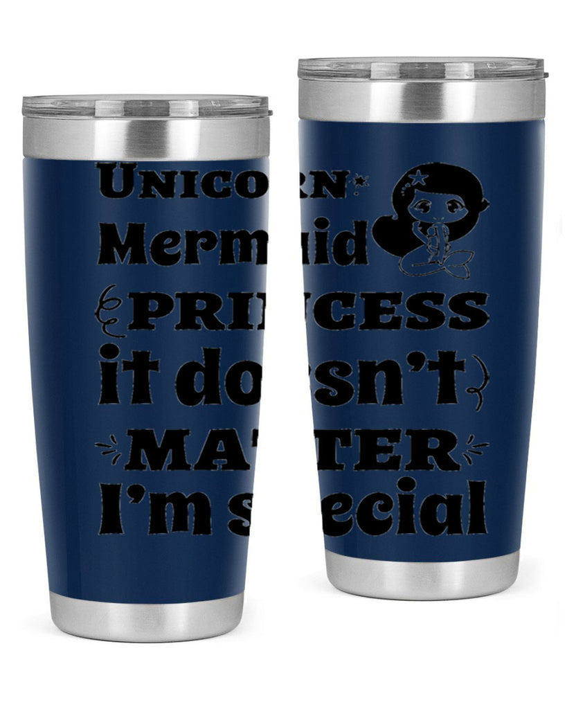 Unicorn Mermaid princess it doesnt 661#- mermaid- Tumbler