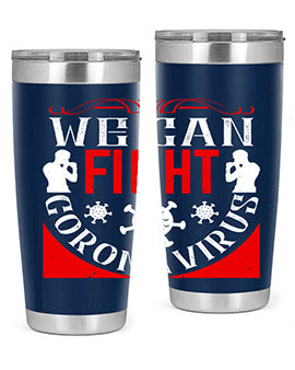 We Can Fight CoronaVirus Style 10#- corona virus- Tumbler