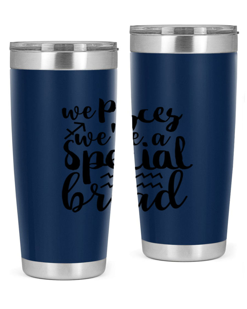 We pisces Were A Special Bread 557#- zodiac- Tumbler