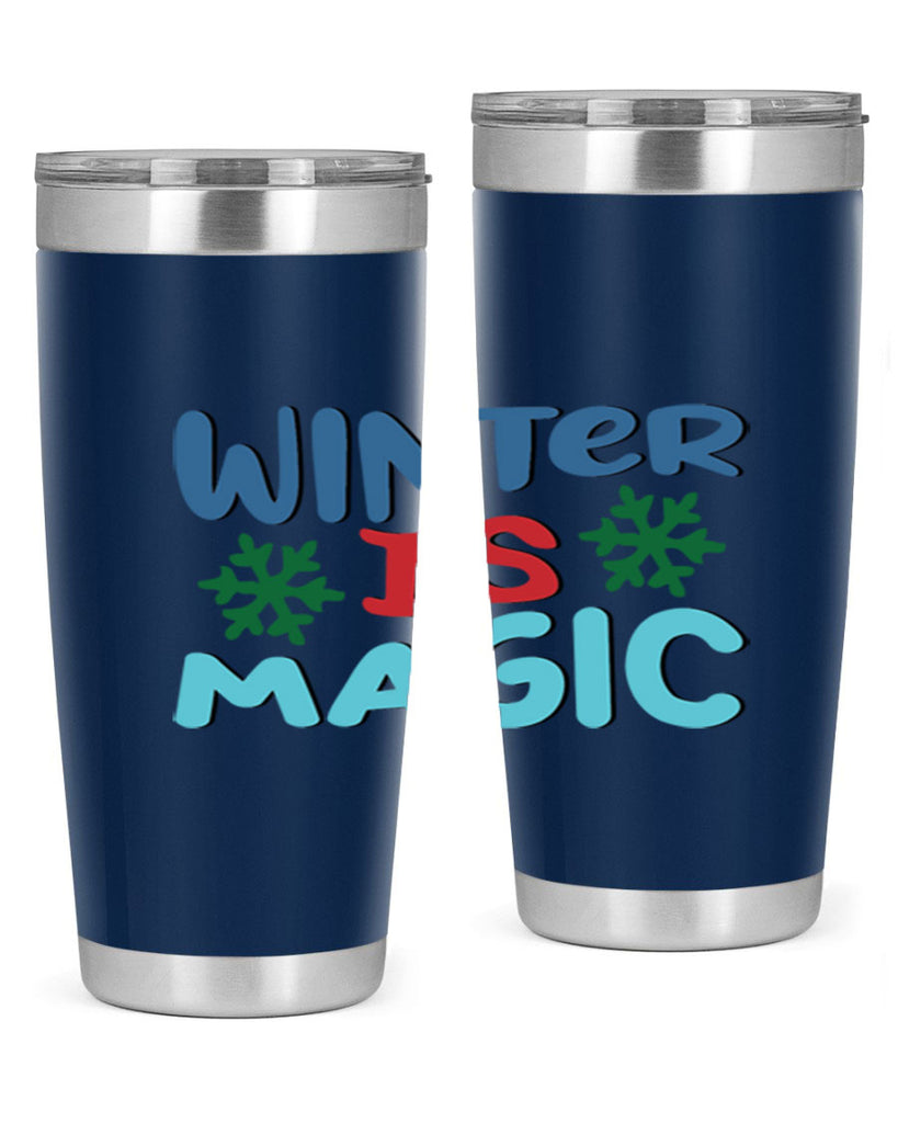 Winter is Magic 558#- winter- Tumbler