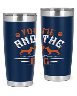You Me And The Dogs Style 136#- dog- Tumbler