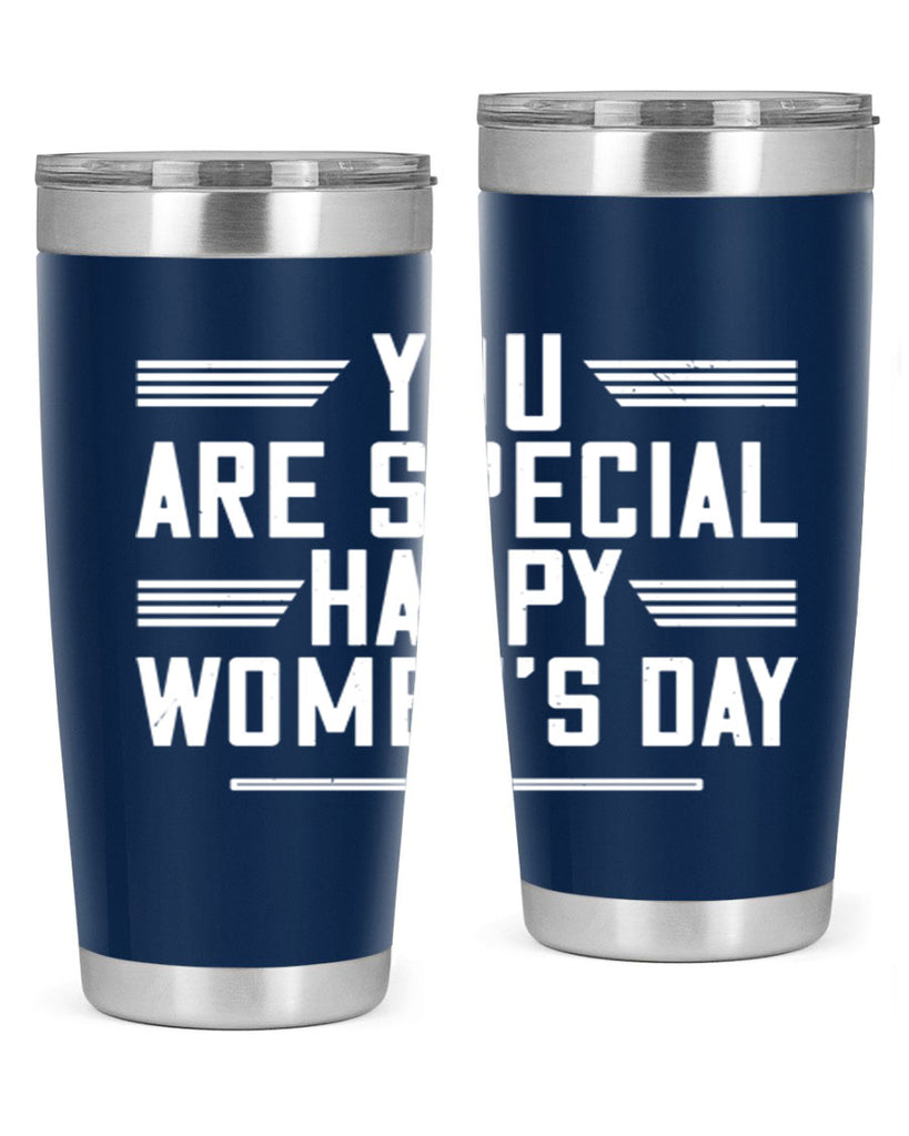 You are Special Happy Womens Day Style 3#- womens day- Tumbler
