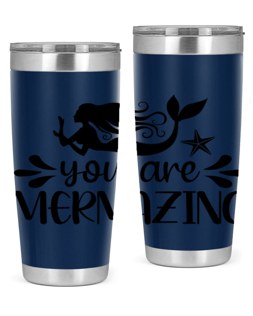 You are mermazing 687#- mermaid- Tumbler
