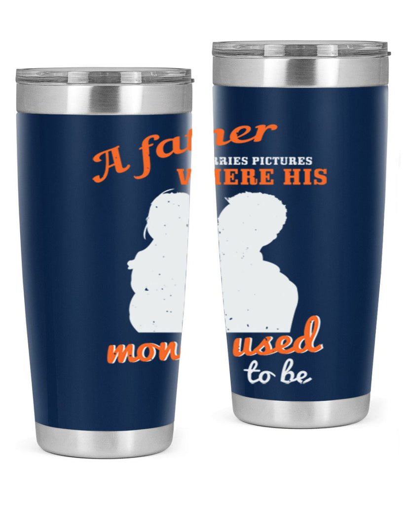 a father carries pictures 273#- fathers day- Tumbler