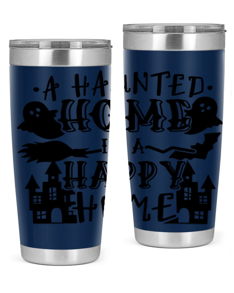 a haunted home is a happy home 97#- halloween- Tumbler