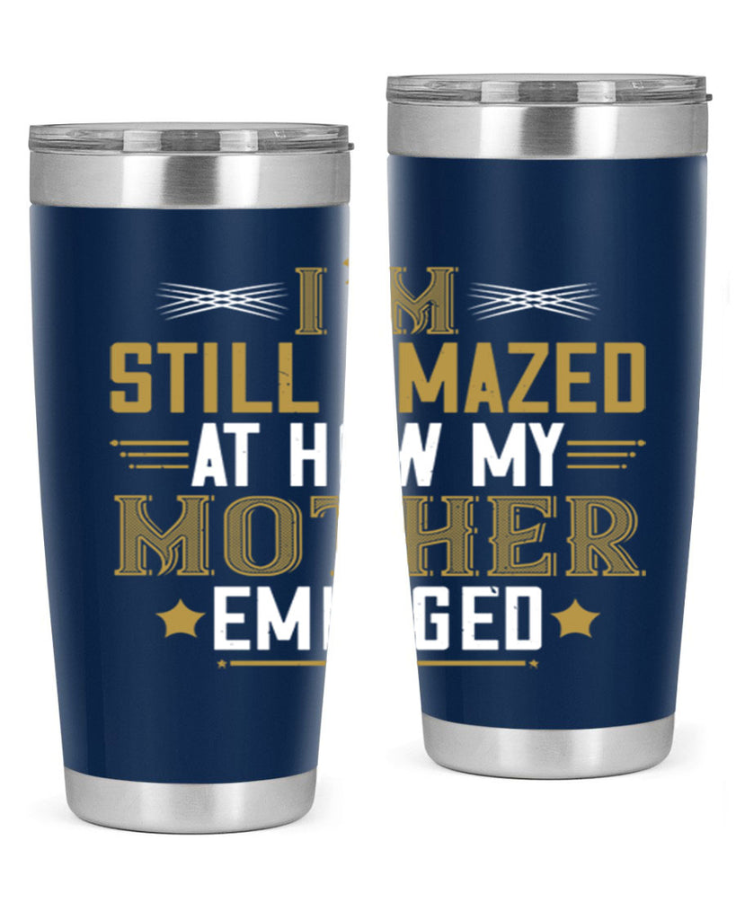 a mother’s arms are more comforting than anyone else’s 234#- mom- Tumbler