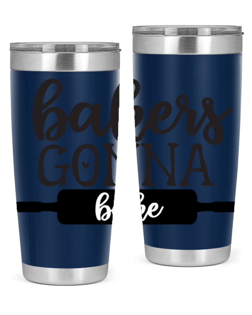 bakers gonna bake 4#- kitchen- Tumbler