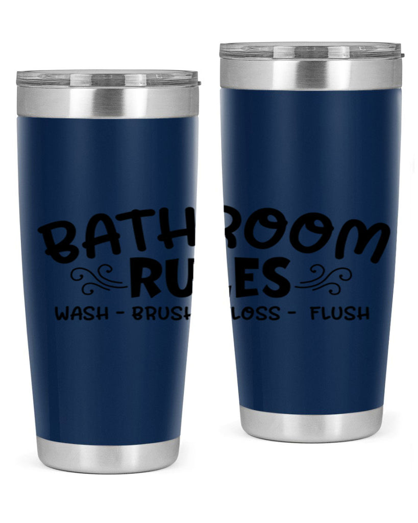bathroom rules wash brush floss flush 91#- bathroom- Tumbler