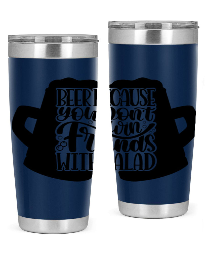 beer because you dont win 50#- beer- Tumbler