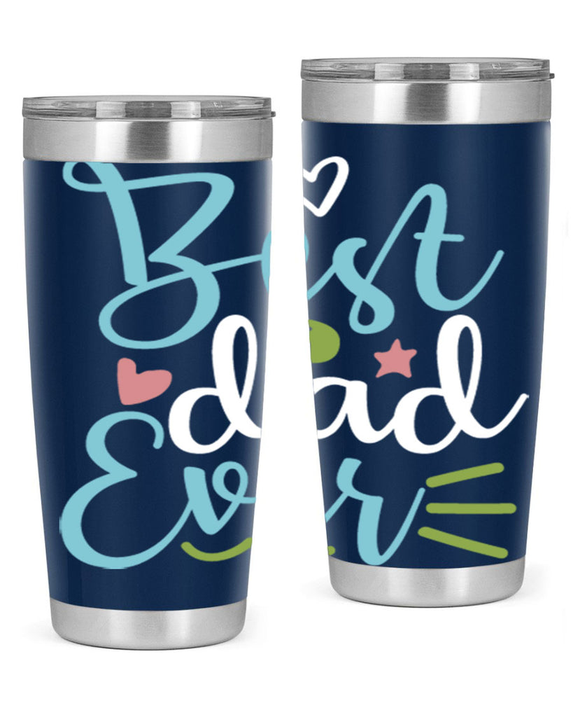 best dad ever 110#- fathers day- Tumbler