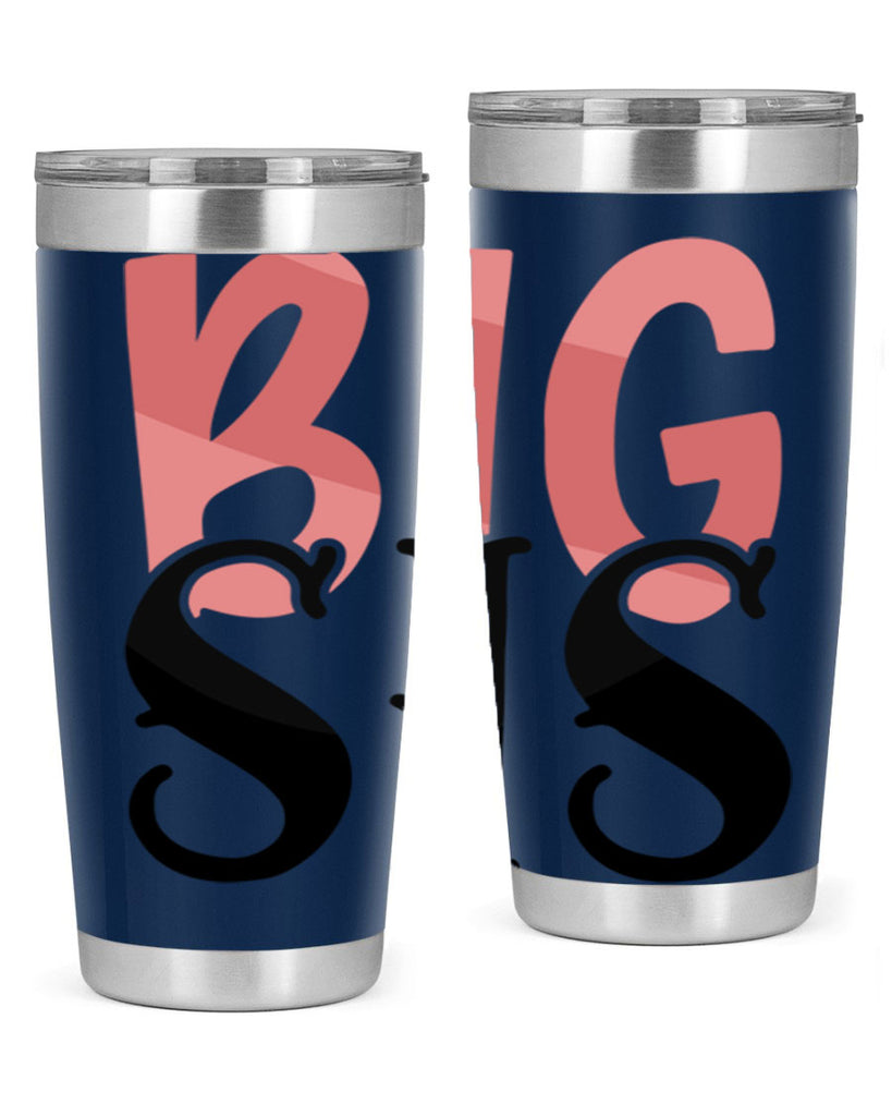 big sis Style 55#- Best Friend- Tumbler