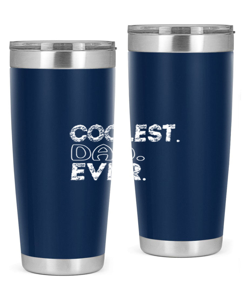 coolest dad ever 38#- dad- Tumbler