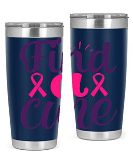 find a cure Style 12#- breast cancer- Tumbler