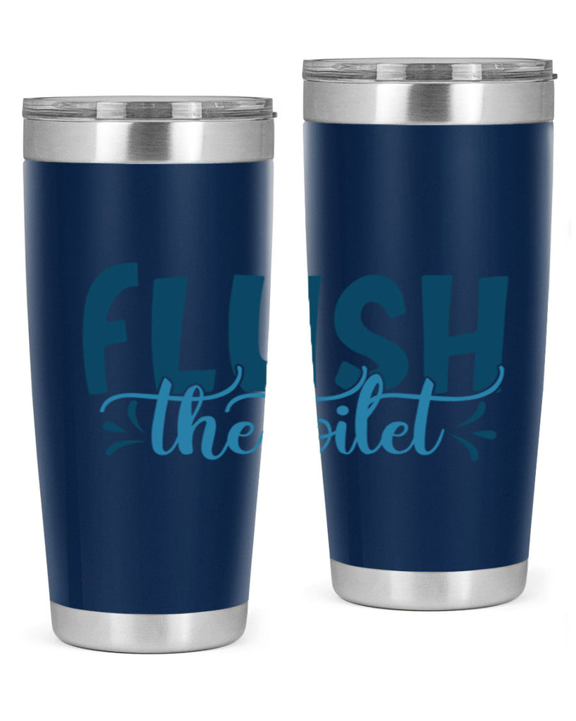 flush the toilet 81#- bathroom- Tumbler