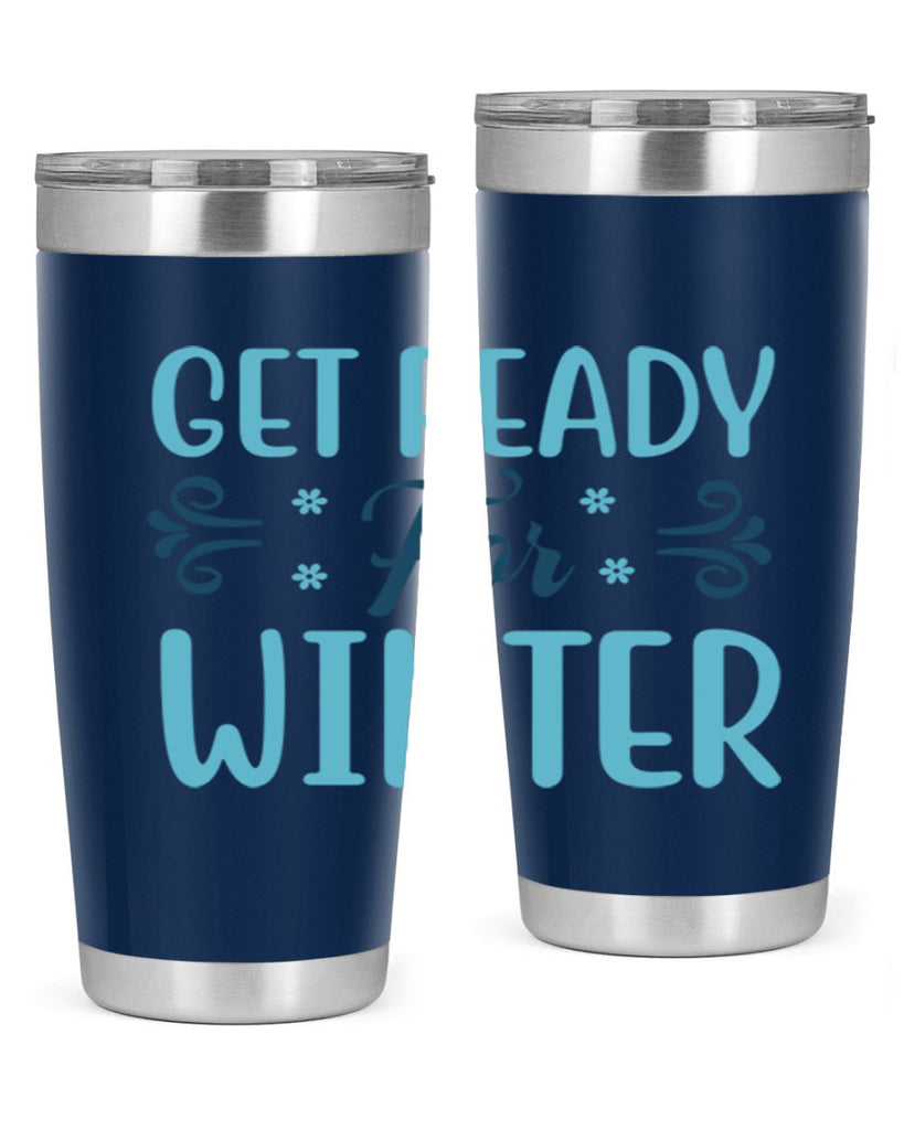 get ready for winter 112#- winter- Tumbler