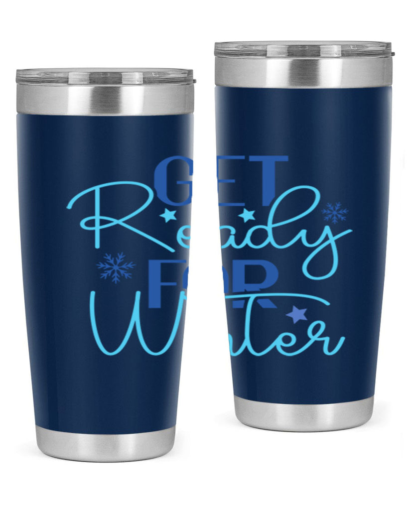 get ready for winter 113#- winter- Tumbler