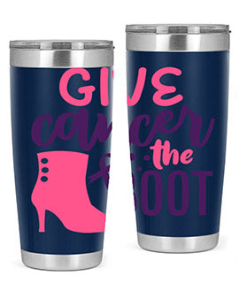 give cancer the boot Style 11#- breast cancer- Tumbler