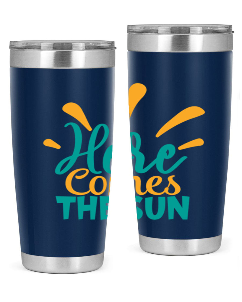 here comes the sun Style 95#- summer- Tumbler