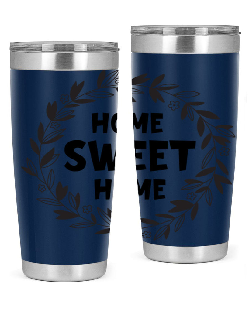 home sweet home 31#- home- Tumbler
