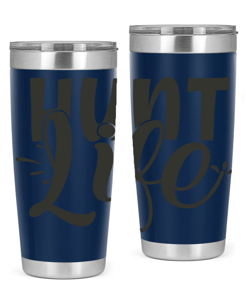 hunt life 10#- hunting- Tumbler