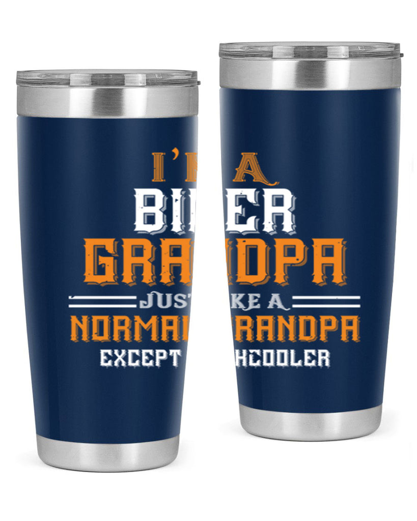 im a biker grandpa just like a normal grandpa except muchcooler 38#- grandpa - papa- Tumbler