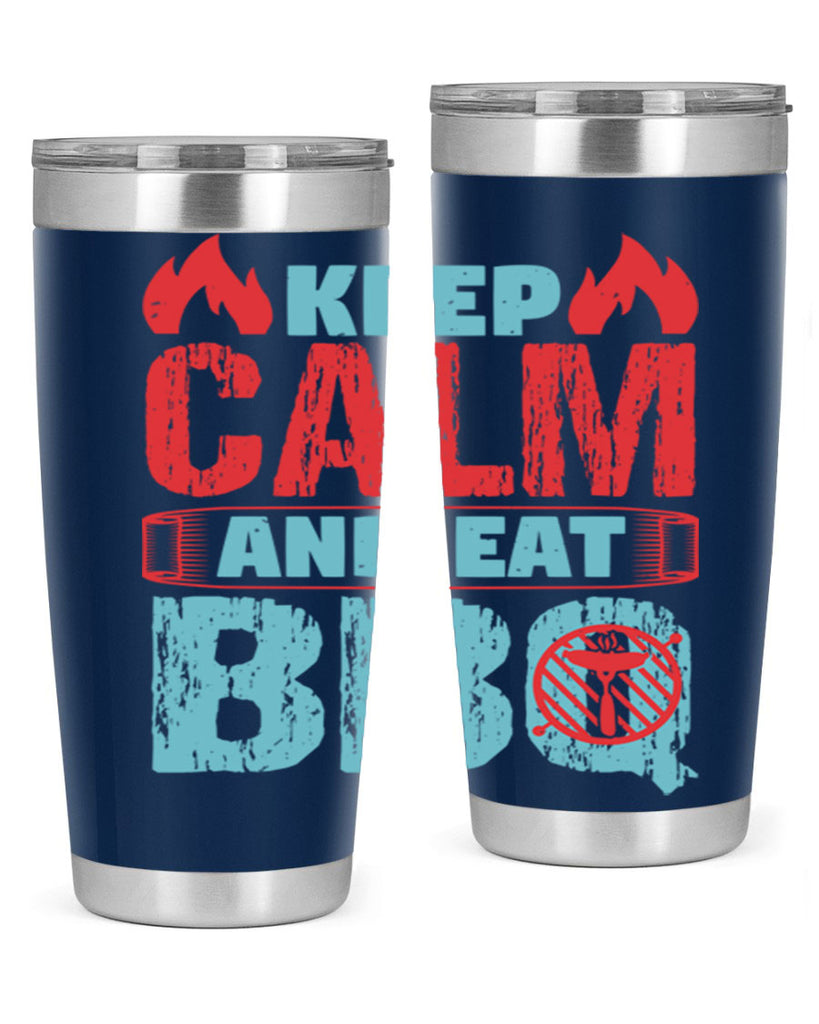 keep calm and eat bbq 30#- bbq- Tumbler