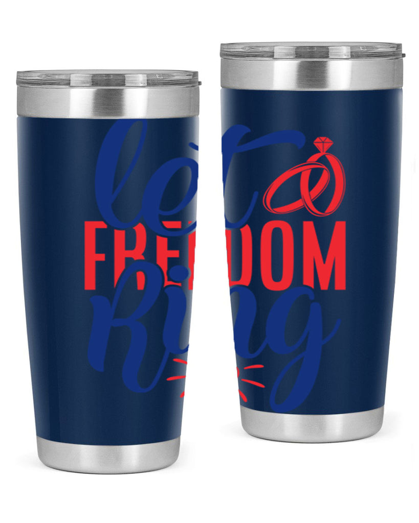 let freedom ring Style 58#- Fourt Of July- Tumbler