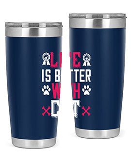 life is better with cat Style 65#- cat- Tumbler
