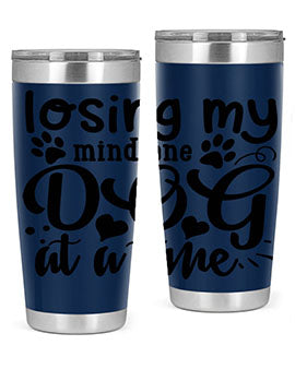 losing my mind one dog at a time Style 75#- dog- Tumbler