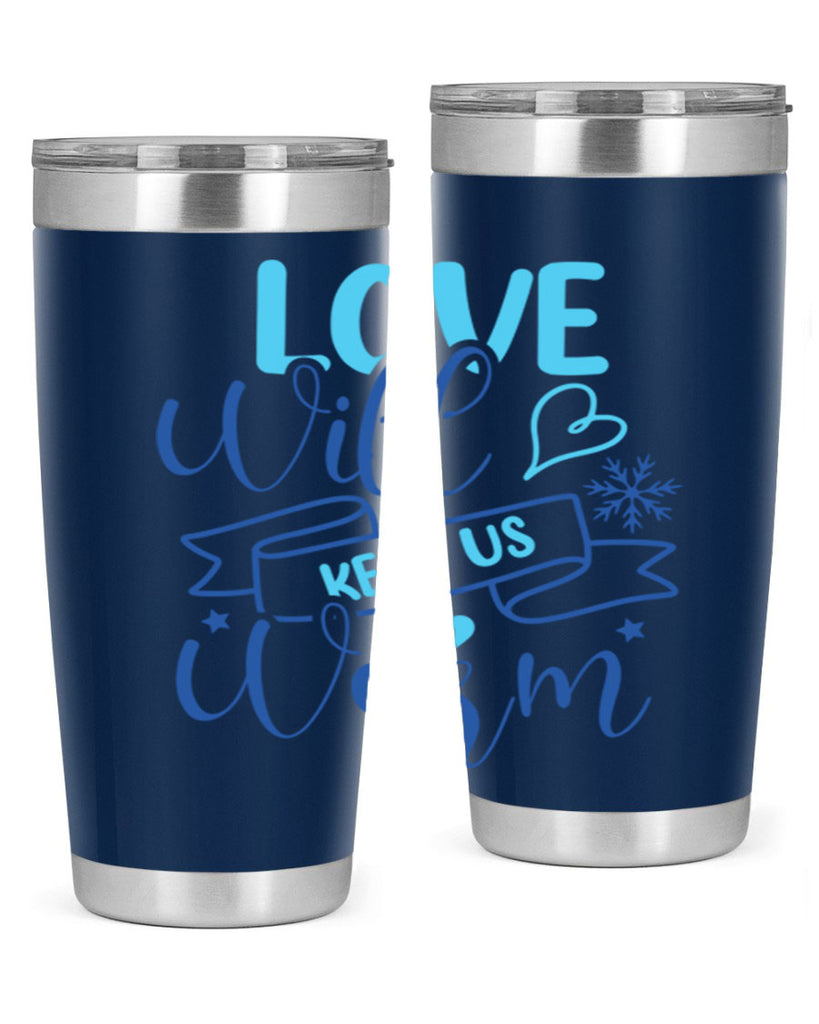 love will keep us warm 313#- winter- Tumbler