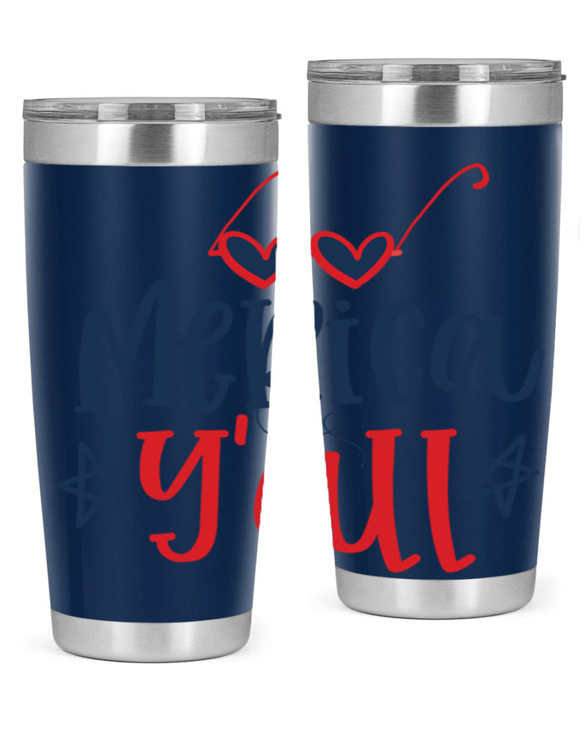 merica y all Style 82#- Fourt Of July- Tumbler