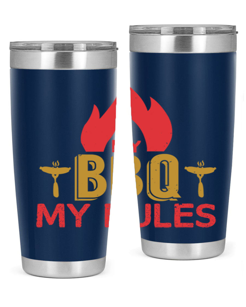 my bbq my ruless 21#- bbq- Tumbler