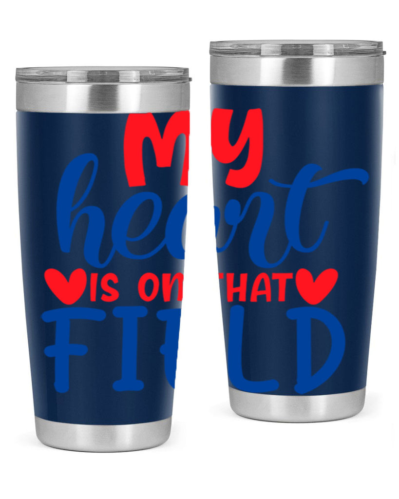 my heart is on that field 2050#- baseball- Tumbler