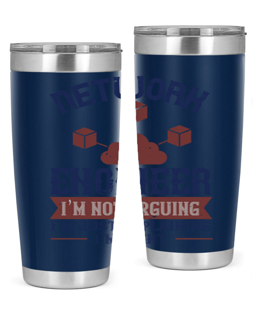 network engineer I am not arguing Im just explaining im right Style 42#- engineer- tumbler
